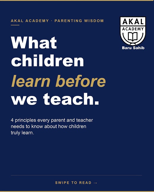 At Akal Academy, we believe that children learn not only through what they are taught, but through what they experience every day.